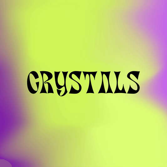 Crystals